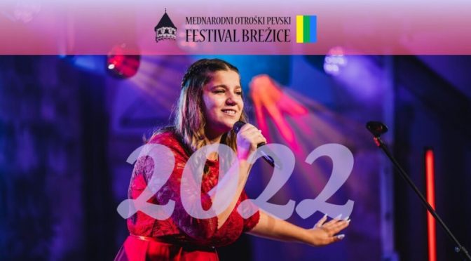 RAZPIS ZA MEDNARODNI OTROŠKI PEVSKI FESTIVAL BREŽICE 2022