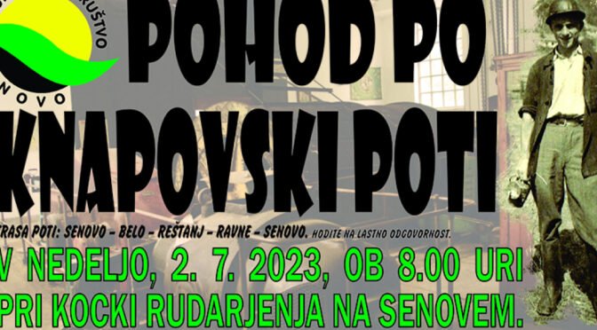 Turistično društvo Senovo vabi na Pohod po knapovski poti