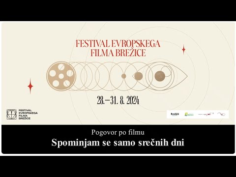 Filmski festival Brežice 2024: Spominjam se samo srečnih dni