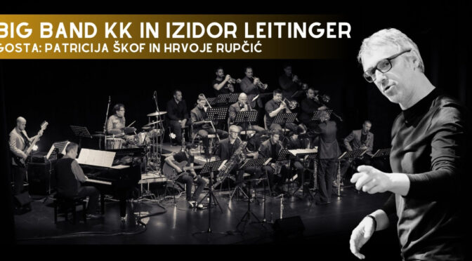 Letni koncert: Big Band KK in dirigent Izidor Leitinger