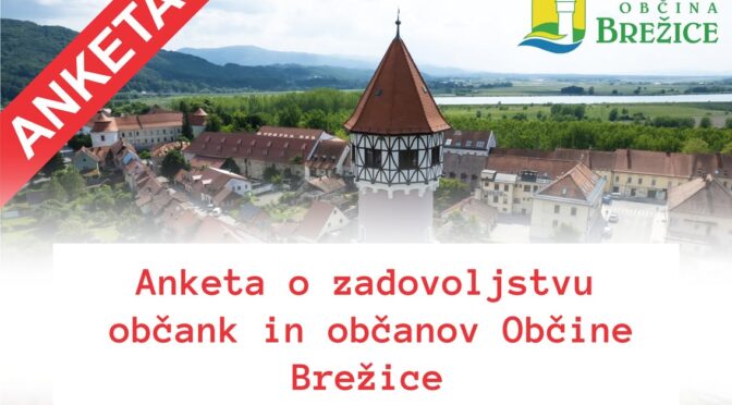 [𝐀𝐍𝐊𝐄𝐓𝐀] 📣Spoštovane občanke in občani Brežic, Občina Brežice vas vabi k sodelovanju v raziskavi javnega mnenja, s katero želimo…