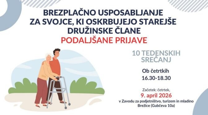 OBVESTILO – podaljšan rok za prijavo na brezplačno usposabljanje svojcev, ki skrbijo za starejše, bolne ali onemogle družinske člane