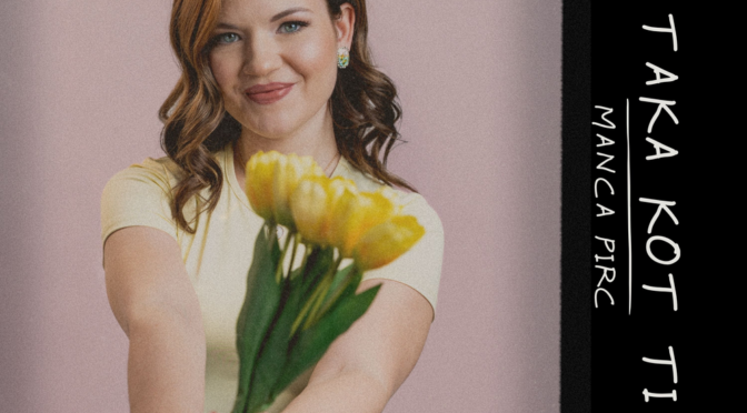 Manca Pirc z novo pesmijo »Taka kot ti« – ganljiv poklon mamam ob materinskem dnevu