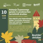 Kuhanje zupanovega golaza s predstavitvijo turisticnih drustev dan odprtih vrat vodovodnega stolpa in delavnica ter razstava starodobnih vozil
